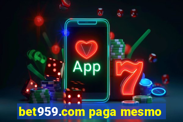 bet959.com paga mesmo